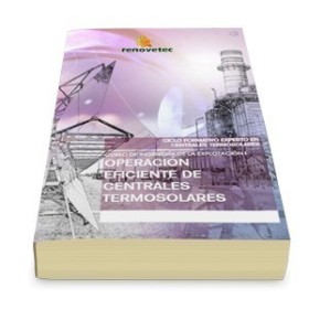 Manual del curso de Operación de Centrales Termosolares